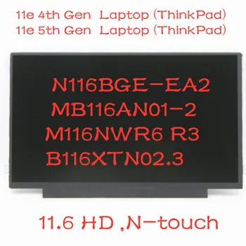 Taikoma Lenovo Thinkpad 11e 4th Gen 11e 5th Gen nešiojamas LCD plokštės 11.6